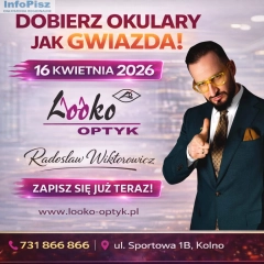 Bądź jak gwiazda. Spotkaj się ze stylistą okularowym Radosławem Wiktorowiczem w LOOKO OPTYK KOLNO