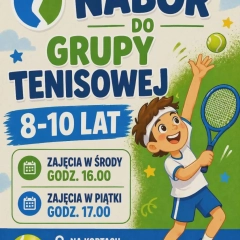 Nabór na zajęcia Tenisowe dzieci 8-10 lat