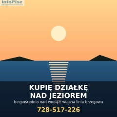 KUpię ZIEMIĘ Z LINIĄ BRZEGOWĄ