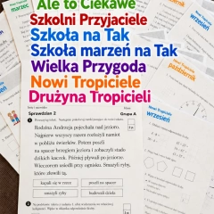 Szkoła marzeń na Tak, Drużyna Tropicieli, Szkolni Przyjaciele, Wielka Przygoda, Nowi Tropiciele, Szkoła na Tak,  Ale to Ciekawe