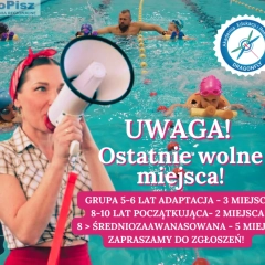 DOŁĄCZ DO SZKOŁY PŁYWANIA DRAGONFLY! DOPEŁNIAMY GRUPY! OSTATNIE MOMENTY!