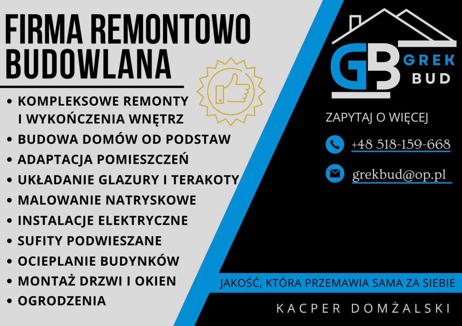 GREKBUD USŁUGI REMONTOWO-BUDOWLANE KACPER DOMŻALSKI