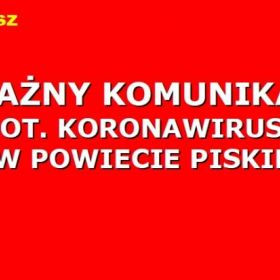 Ważny komunikat dot. koronawirusa w powiecie piskim