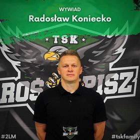 Wywiad z Radosławem Koniecko, nowym trener TSK „Roś Pisz” 