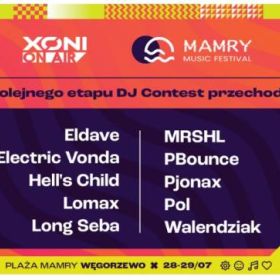 DJ CONTEST – pierwsze rozstrzygnięcia. Patronat Burmistrza Węgorzewa nad  Mamry Festival. 