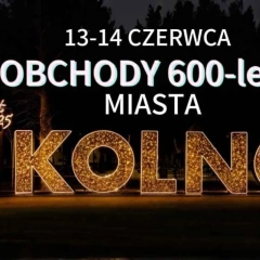Kolno świętuje 600-lecie nadania praw miejskich