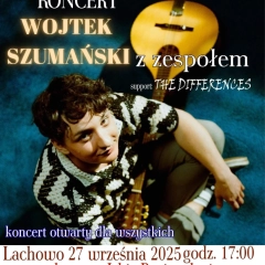 Koncert Wojtka Szumańskiego w Lachowie